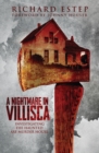 Image for A Nightmare in Villisca : Investigating the Haunted Axe Murder House