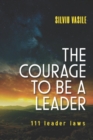 Image for The Courage to Be a Leader
