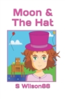Image for Moon &amp; The Hat