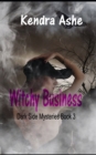 Image for Witchy Business : Dark Side Mysteries