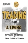 Image for Trading for a Living : This Book Includes: Day Trading for Beginners and Swing Trading Strategies