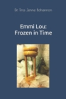 Image for Emmi Lou : Frozen in Time