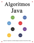 Image for Algoritmos Java : Explica los algoritmos con bellas imagenes Aprende de forma facil y mejor