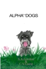 Image for ALPHAbet DOGS : A doggy ABC