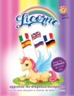 Image for licorne livre de coloriage pour les enfants de 4 a 8 ans : apprenez les drapeaux europeens tout en vous amusant a colorier de belles licornes. The Green Brothers.