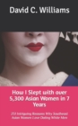 Image for How I Slept with over 5,300 Asian Women in 7 Years : 251 Intriguing Reasons Why Southeast Asian Women Love Dating White Men
