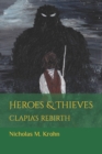 Image for Heroes &amp; Thieves : Clapia&#39;s Rebirth