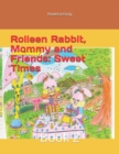 Image for Rolleen Rabbit, Mommy and Friends