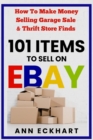 Image for 101 Items To Sell On Ebay