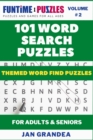 Image for 101 Themed Word Search Puzzles, Volume 2 : Find A Word Puzzles For Enjoyment While Exercising Your Brain