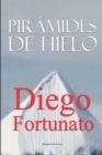 Image for PIRAMIDES DE HIELO-La revelacion