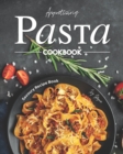 Image for Appetizing Pasta Cookbook