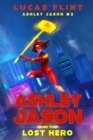 Image for Ashley Jason and the Lost Hero