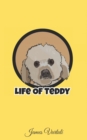 Image for Life of Teddy