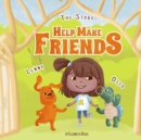 Image for The Story Help Make Friends