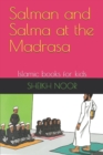 Image for Salman and Salma at the Madrasa : Islamic books for kids