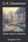 Image for What I Saw in America : Original Text