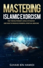 Image for Mastering Islamic Exorcism