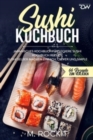 Image for Sushi Kochbuch, japanisches Kochbuch fur leckere Sushi Kochbuch Rezepte.