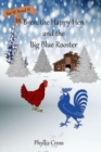 Image for Bren, The Happy Hen and the Big Blue Rooster