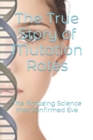 Image for The True Story of Mutation Rates