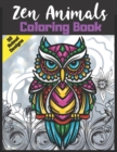 Image for Zen Animals Coloring Book : 50 Animal Designs For Relaxation and Stress Relief