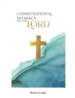 Image for Consecration and Intimacy with our Lord