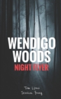 Image for Wendigo Woods : Night Flyer