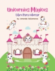 Image for Unicornios magicos : Libro gran formato de 50 paginas para colorear- Ninas a partir de 4 anos