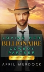 Image for Loving Her Billionaire Cowboy Partner