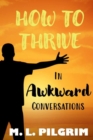 Image for How to Thrive in Awkward Conversations
