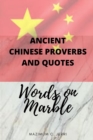 Image for Ancient Chinese Proverbs and Quotes : Words on Marble