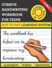 Image for Cursive Handwriting Workbook For Teens : Learn to Write Cursive For Kids &amp; Teens With Tracing Practice Papers 3 in 1 Learning Process (Letters, Words, Sentences) To Master Your Handwriting Skills Firs