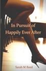 Image for In Pursuit of Happily Ever After