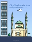 Image for City Skylines in Asia Coloring Book for Toddlers 1 &amp; 2