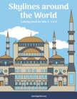 Image for Skylines around the World Coloring Book for Kids 4, 5 &amp; 6