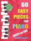 Image for 60 Easy Pieces for Piano : Popular classical, folk and Christmas tunes arranged for easy piano Bumper Piano Songbook