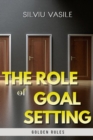 Image for The Role of Goal Setting