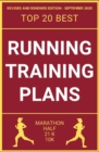 Image for Running Training Plans : Revised and Renewed Edition - September 2020 - Top20 Best - Marathon Half 21k 10k