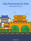 Image for City Panoramas in Asia Coloring Book for Kids 2