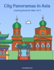Image for City Panoramas in Asia Coloring Book for Kids 1 &amp; 2
