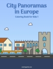 Image for City Panoramas in Europe Coloring Book for Kids 1