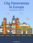 Image for City Panoramas in Europe Coloring Book for Kids 1 &amp; 2