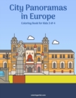 Image for City Panoramas in Europe Coloring Book for Kids 3 &amp; 4