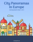 Image for City Panoramas in Europe Coloring Book for Kids 1, 2 &amp; 3