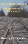 Image for Trac Brothers II - Santascoy&#39;s Revenge