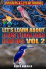 Image for Let&#39;s Learn About Australian Birds Volume 2