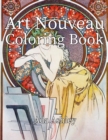 Image for Art Nouveau Coloring Book : 30 Coloring Pages for Adults of Alphonse Mucha Illustrations