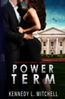 Image for Power Term : A Secret Service Romantic Suspense Series