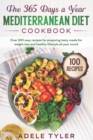 Image for The 365 Days A Year Mediterranean Diet Cookbook